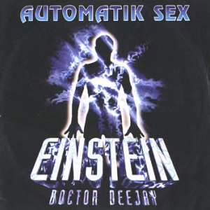 Einstein Doctor DJ - Automatik Sex