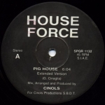 House Force - Pig House