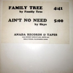 Family Tree - Skye - Family Tree - Aint No Need