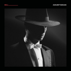 DJ Hell - Zukunftsmusik