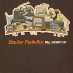 Deejay Punk-Roc - My Beatbox