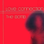 Love Connection - The Bomb