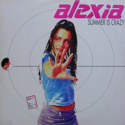 Alexia - Summer Is Crazy
