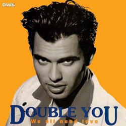 Double You - We All Need Love LP