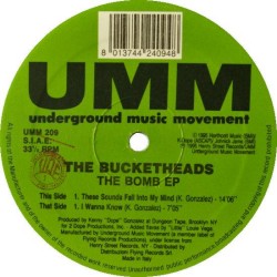 The Bucketheads - The Bomb EP