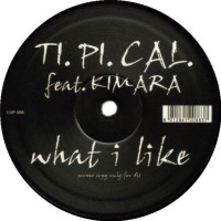 Ti.Pi.Cal. - What I Like